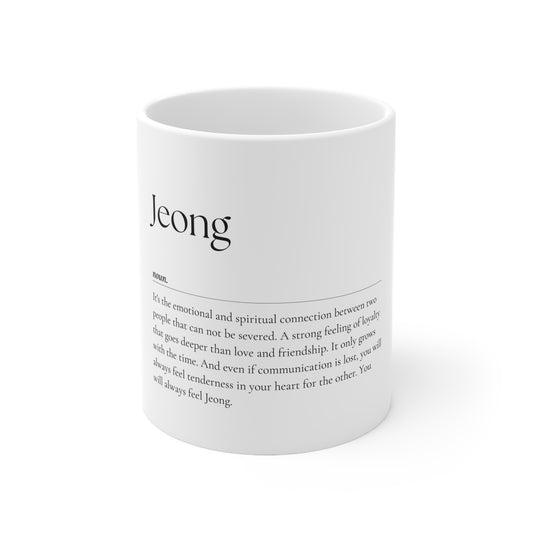 Jeong - Ceramic Mug,11oz