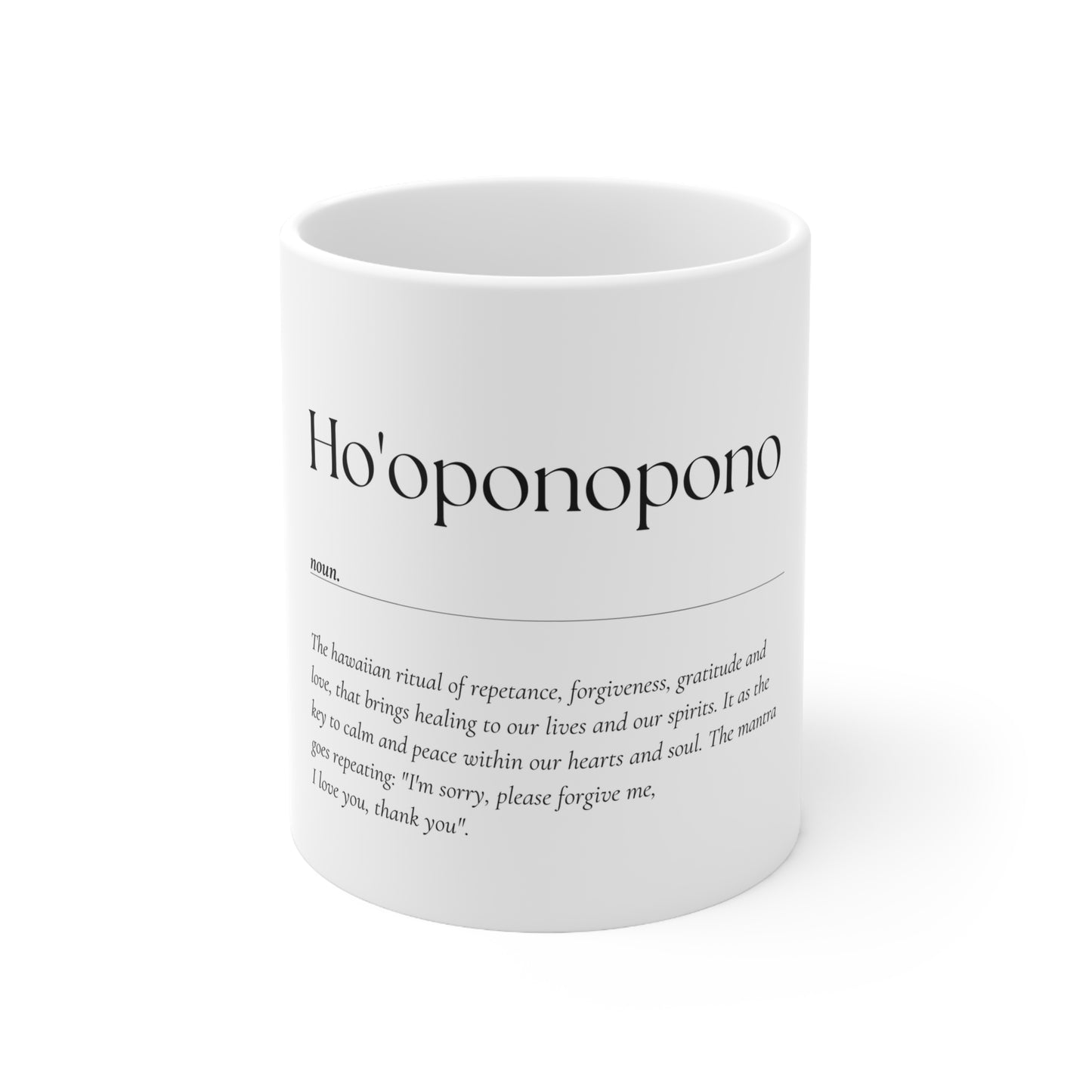 Ho'oponopono - Ceramic Mug, 11oz