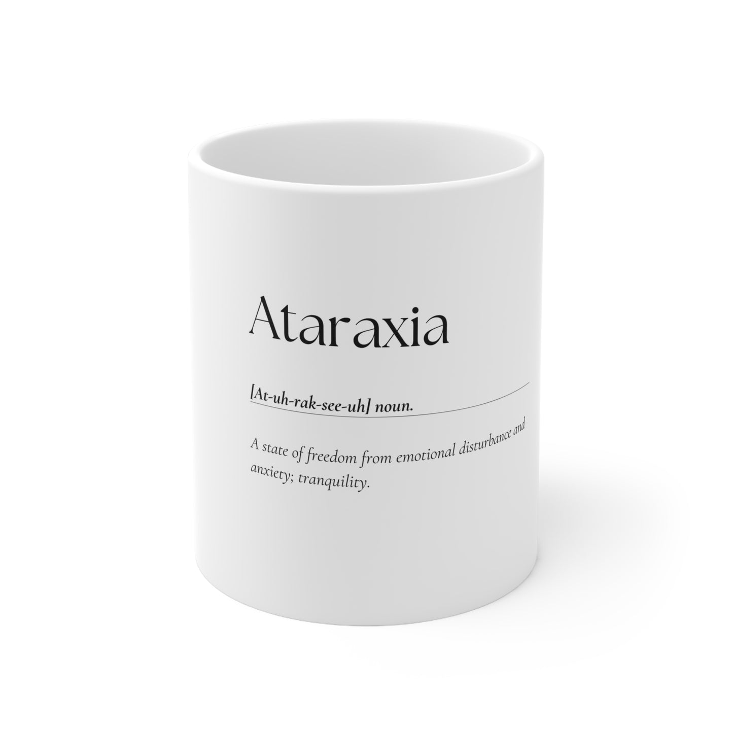 Ataraxia - Ceramic Mug, 11oz